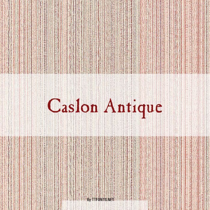 Caslon Antique example