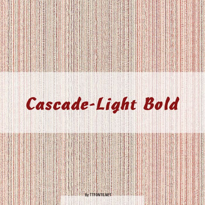 Cascade-Light Bold example