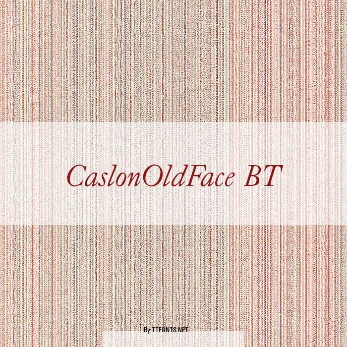 CaslonOldFace BT example