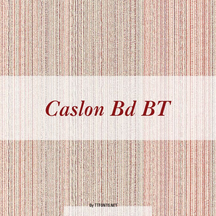 Caslon Bd BT example