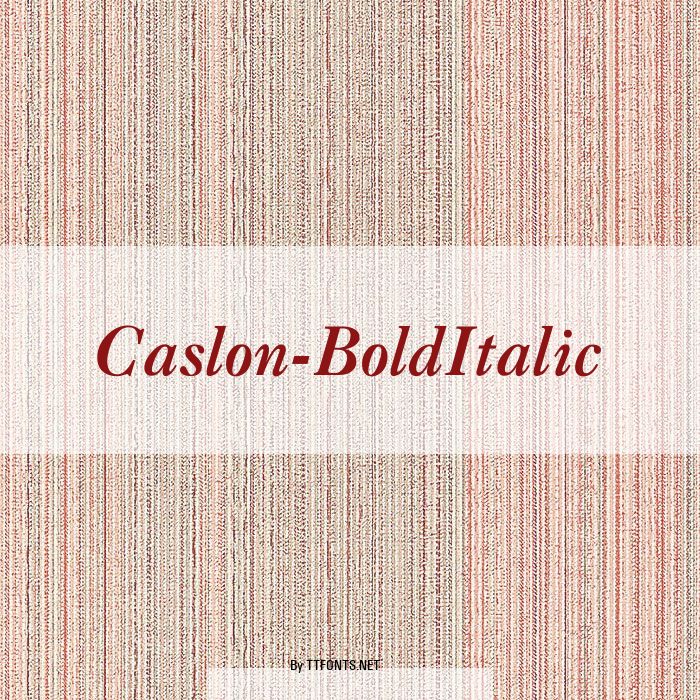 Caslon-BoldItalic example