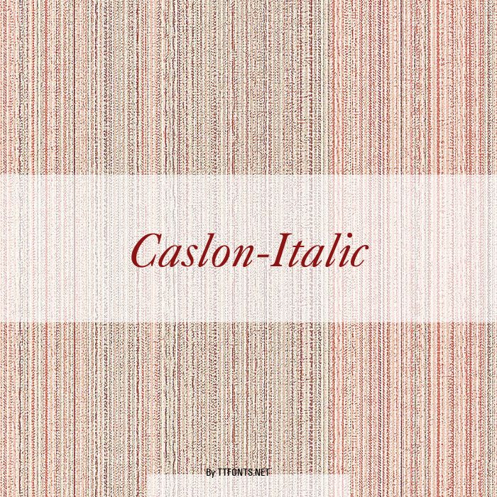Caslon-Italic example