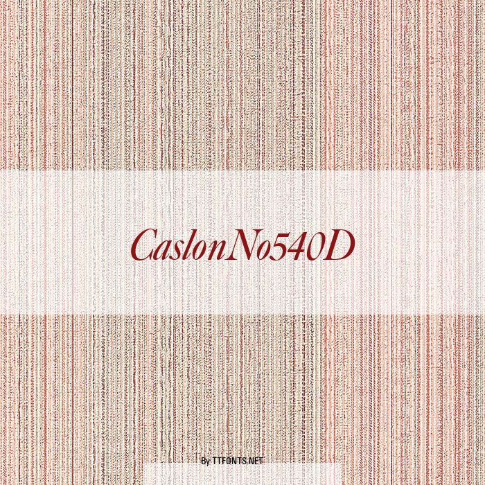 CaslonNo540D example