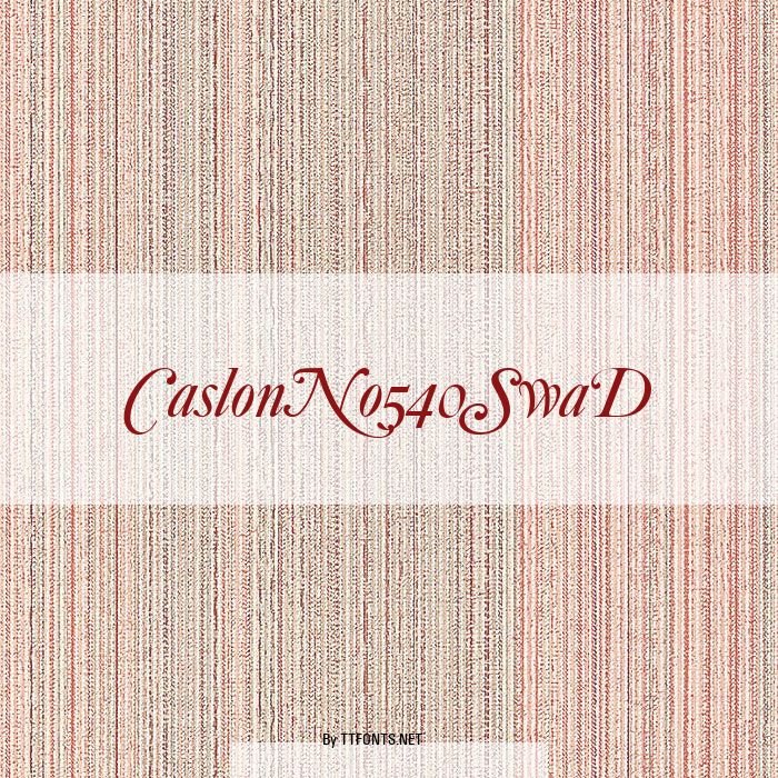 CaslonNo540SwaD example
