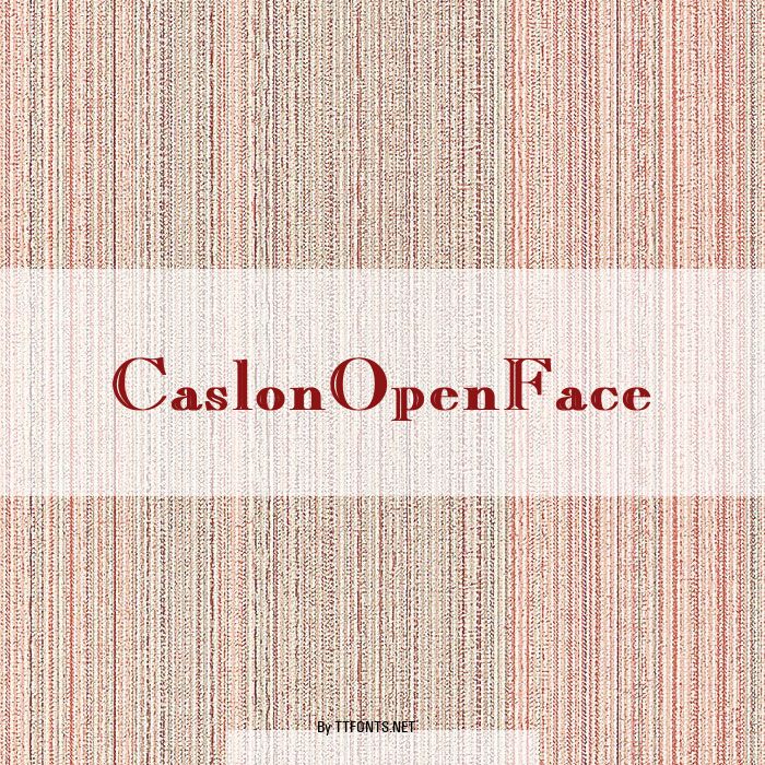 CaslonOpenFace example