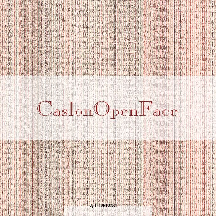 CaslonOpenFace example