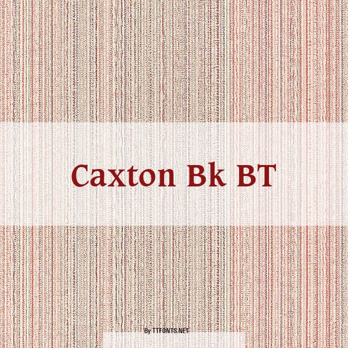 Caxton Bk BT example