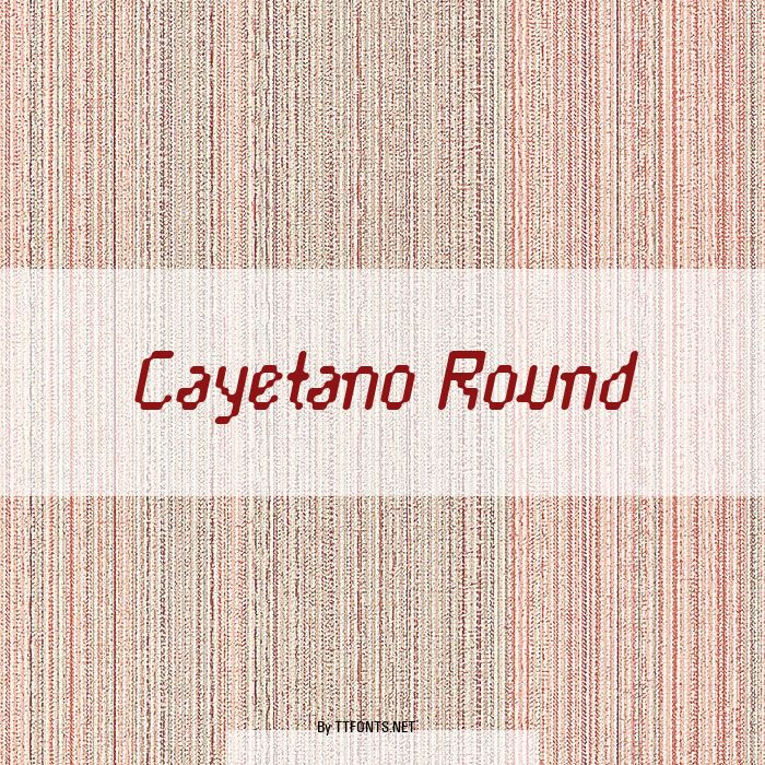Cayetano Round example