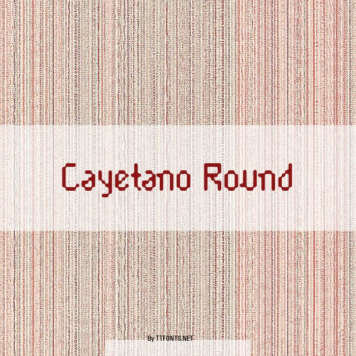 Cayetano Round example