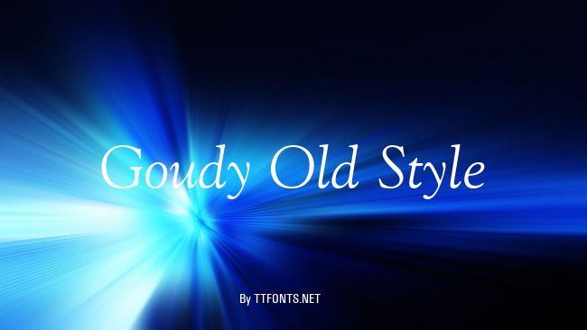 Goudy Old Style example