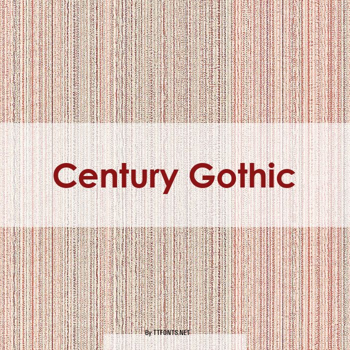 Century Gothic example