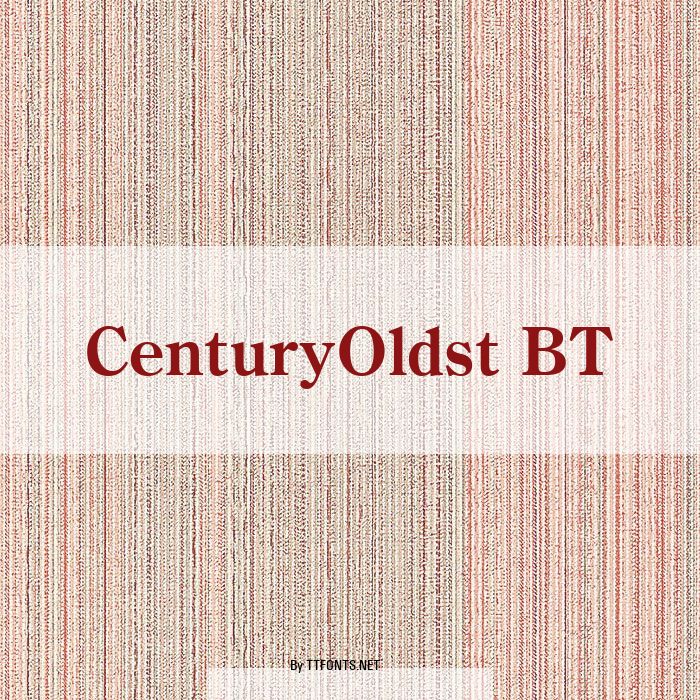 CenturyOldst BT example