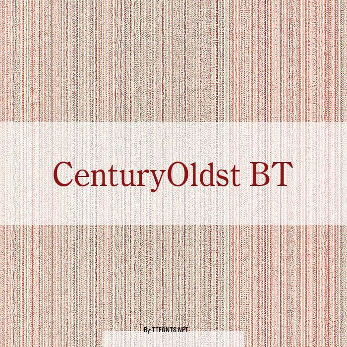 CenturyOldst BT example
