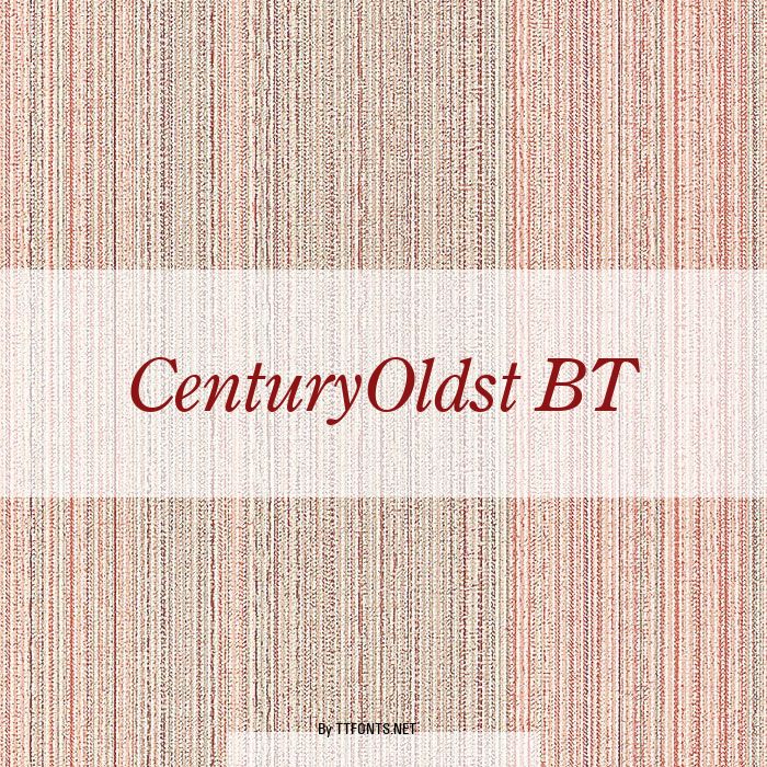 CenturyOldst BT example