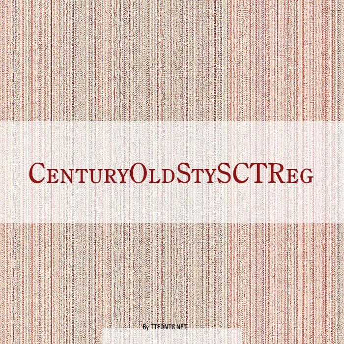 CenturyOldStySCTReg example