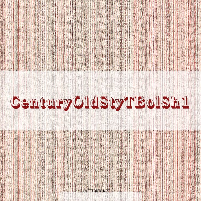 CenturyOldStyTBolSh1 example