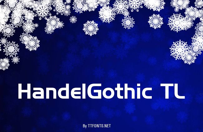 HandelGothic TL example
