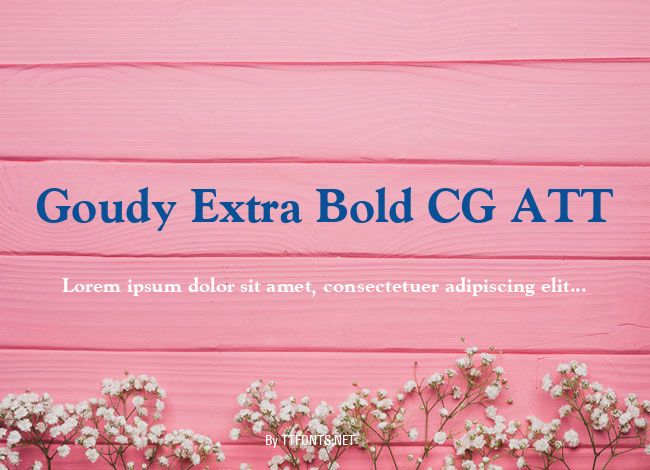 Goudy Extra Bold CG ATT example