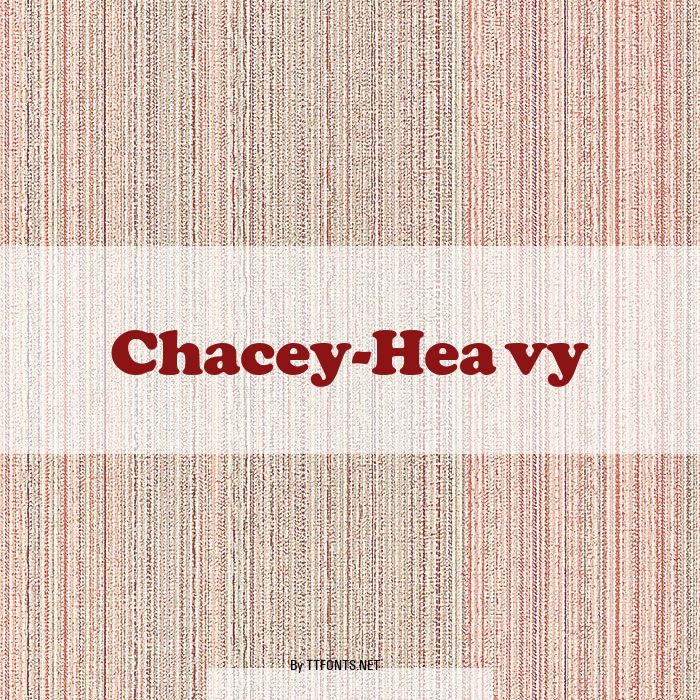 Chacey-Heavy example