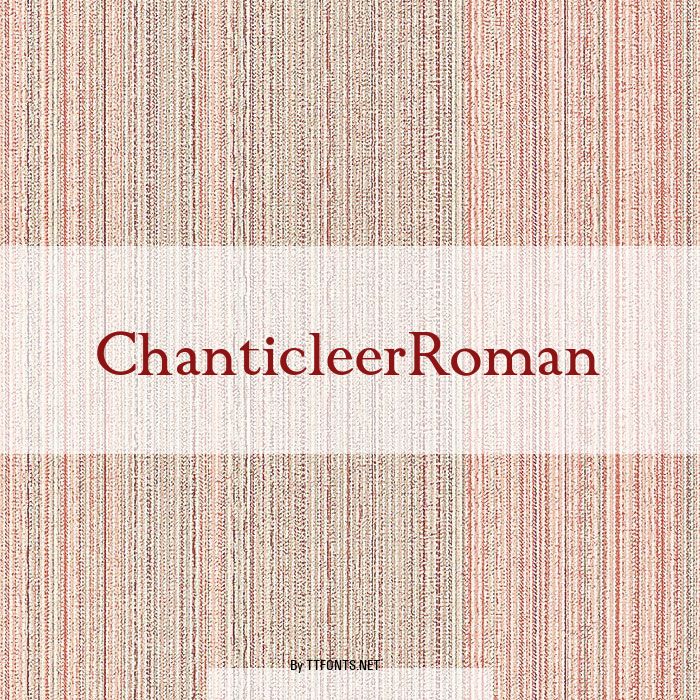 ChanticleerRoman example