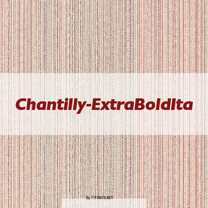 Chantilly-ExtraBoldIta example