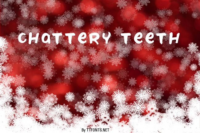 Chattery Teeth example
