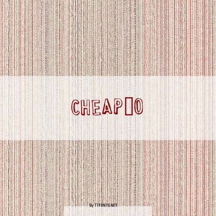 CHEAP_O example