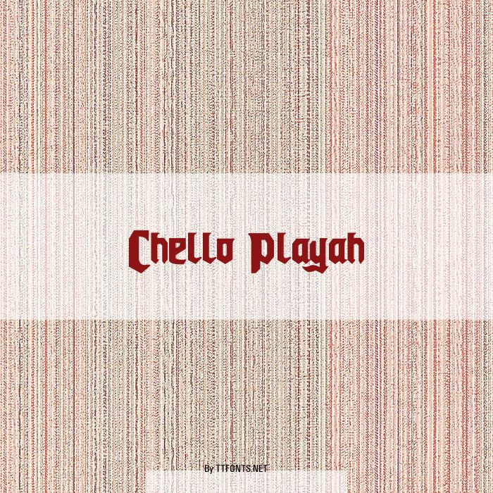 Chello Playah example