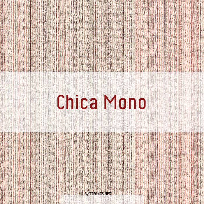 Chica Mono example