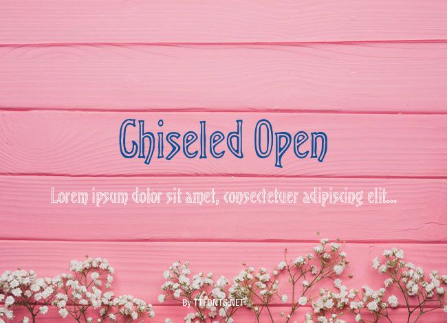 Chiseled Open example