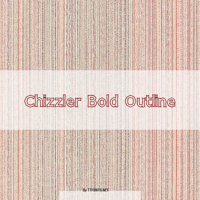 Chizzler Bold Outline example
