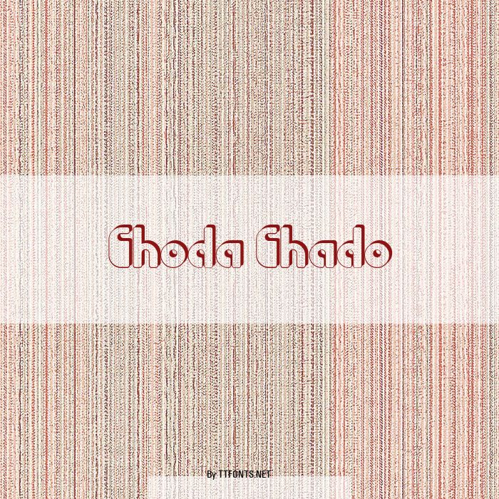 Choda Chado example