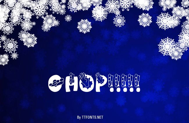 CHOP!!!!! example