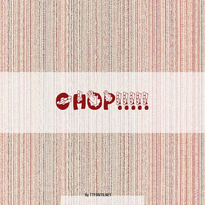 CHOP!!!!! example