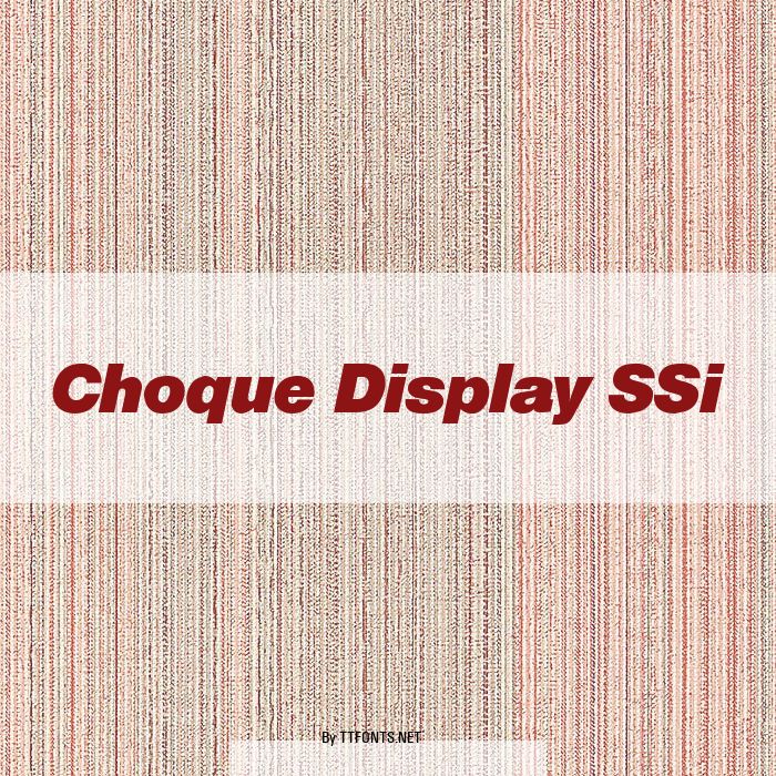 Choque Display SSi example