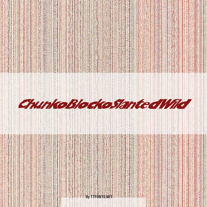 ChunkoBlockoSlantedWild example