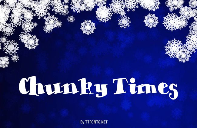 Chunky Times example