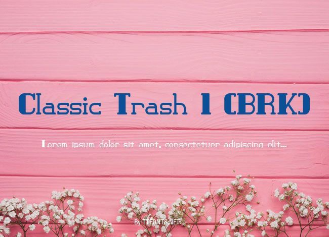 Classic Trash 1 (BRK) example