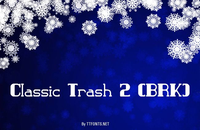 Classic Trash 2 (BRK) example