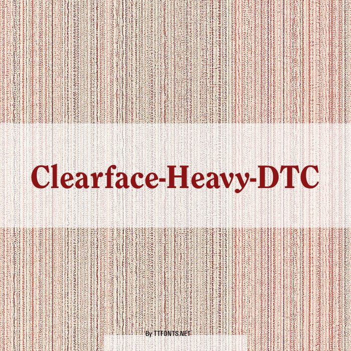 Clearface-Heavy-DTC example