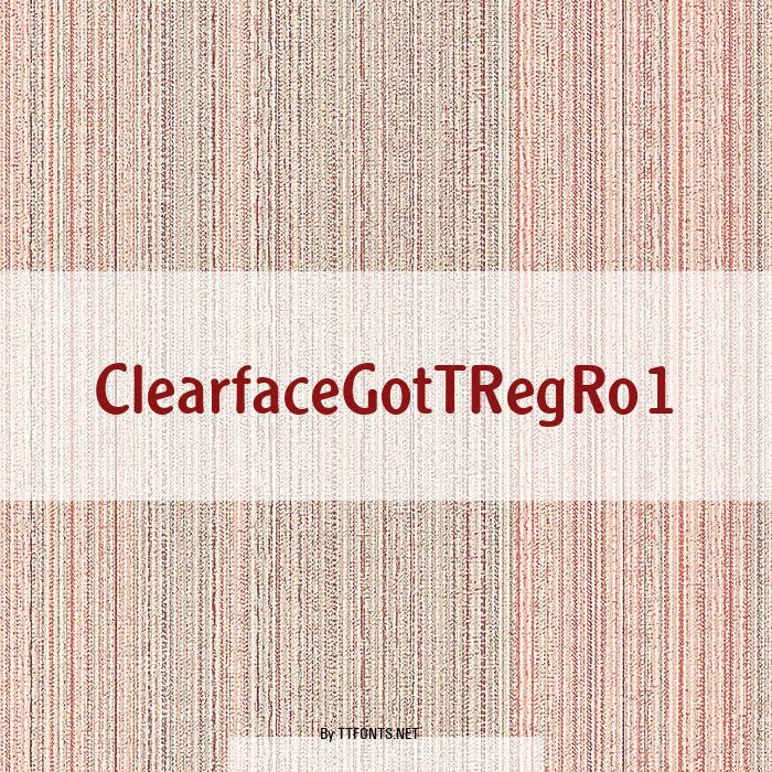 ClearfaceGotTRegRo1 example