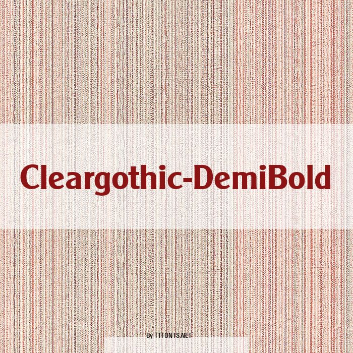 Cleargothic-DemiBold example