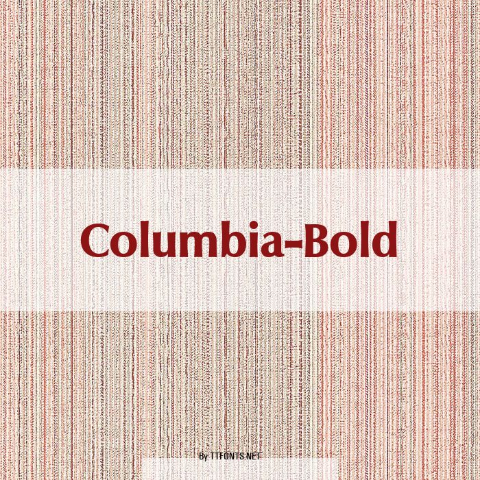 Columbia-Bold example