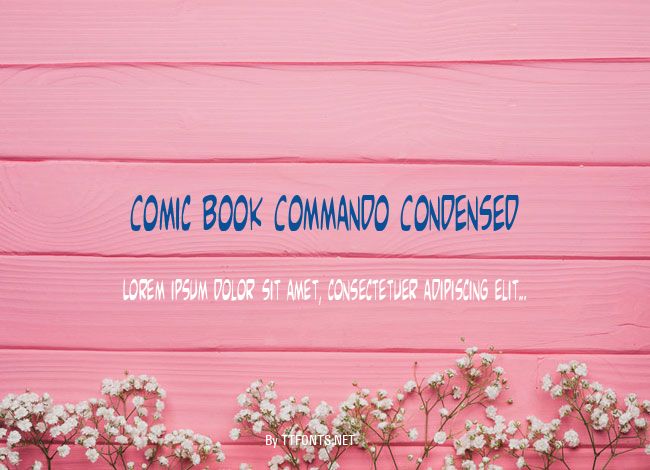 Comic Book Commando Condensed example