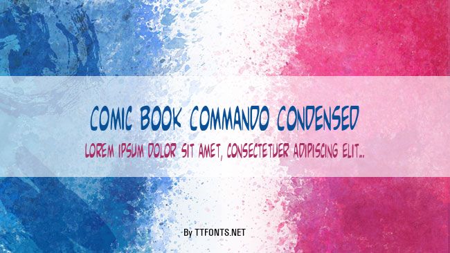 Comic Book Commando Condensed example