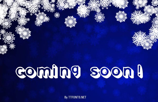 Coming Soon! example
