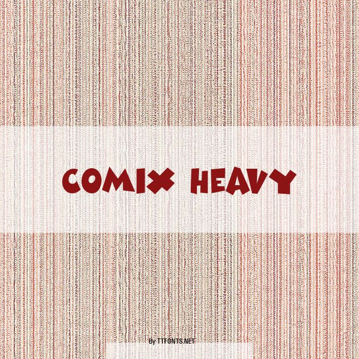 Comix Heavy example
