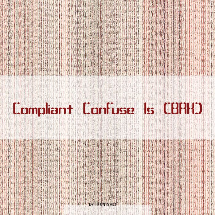 Compliant Confuse 1s (BRK) example