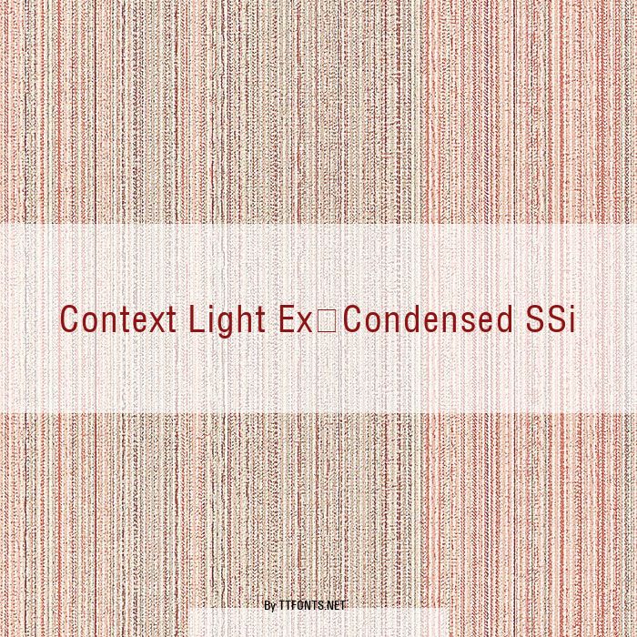 Context Light Ex-Condensed SSi example