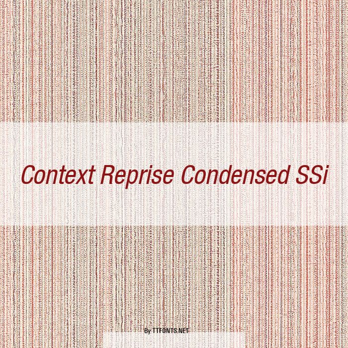 Context Reprise Condensed SSi example